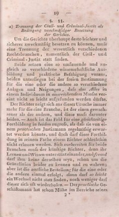 §. 11. a) Trennung der Civil- und Criminal-Justiz als Bedingung zweckmäßiger Besetzung der Gerichte.
