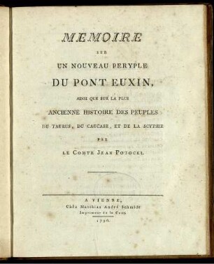 Memoire Sur Un Nouveau Peryple Du Pont Euxin, Ainsi Que Sur La Plus Ancienne Histoire Des Peuples Du Taurus, Du Caucase, Et De La Scythie
