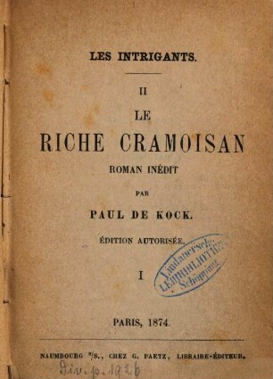 Les intrigants : roman inédit, 2,1. Le riche Cramoisan