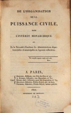 Organisation de la puissance civile dans l'intérêt monarchique