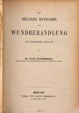 Die neueren Methoden der Wundbehandlung auf statistischer Grundlage