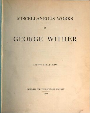 Miscellaneous works of George Wither, 2