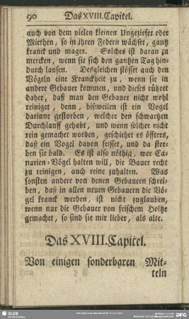 Das XVIII. Capitel. Von einigen sonderbaren Mitteln wider die Kranckheiten der Canarien-Vögel