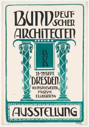 Plakat: Bund deutscher Architekten - Ausstellung vom 21. bis 29. September im Kunstgewerbemuseum, Eliasstraße 34, Dresden