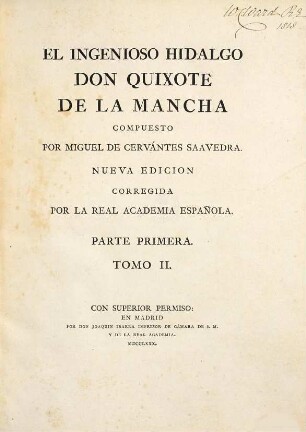 El Ingenioso Hidalgo Don Quixote de La Mancha, 2. Parte Primera