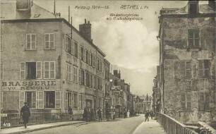 Feldzug 1914-15 Rethel i. Fr. - Hindenburgbrücke mit Hindenburgstrasse