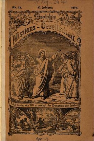 Berichte der Rheinischen Missionsgesellschaft. 1873,11, 1873, 11 - 12 = Jg. 30