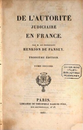 De l'autorité judiciaire en France, 2. - IV, 510 S.
