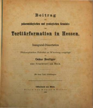 Beitrag zur palaeontologischen und geologischen Kenntniss der Tertiärformation in Hessen