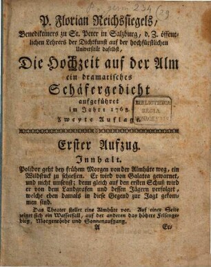 Die Hochzeit auf der Alm : ein dramatisches Schäfergedicht, aufgeführt im J. 1768