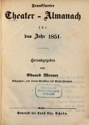 Frankfurter Theateralmanach der Vereinigten Stadttheater. 1851 (1850)