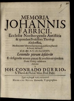 Memoria Jo. Fabricii eccl. Noriberg. Antistitis et quondam Professoris Theol. Altdorfini