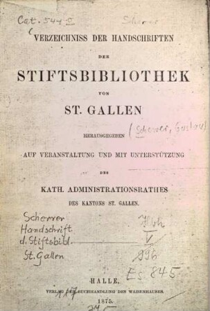 Verzeichnis der Handschriften der Stiftsbibliothek von St. Gallen