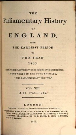 Cobbett's parliamentary history of England : from the Norman conquest, in 1066 to the year 1803. 13, AD 1743 - 1747