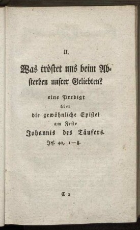 II. Was tröstet uns beim Absterben unsrer Geliebten?