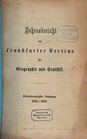 Jahresbericht des Frankfurter Vereins für Geographie und Statistik. 23. 1858/58