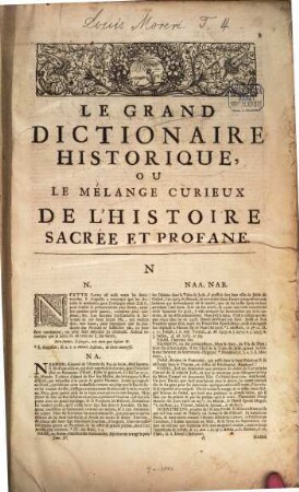 Le Grand Dictionaire Historique Ou Le Mélange Curieux De L'Histoire Sacrée Et Profane. 4, [N - Z]