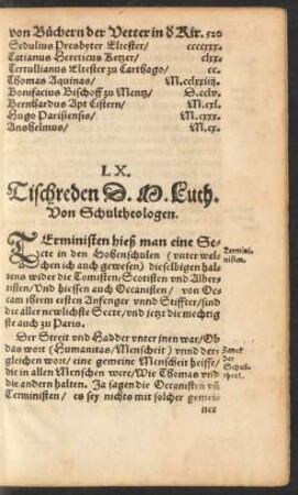 LX. Tischreden D. M. Luth. Von Schultheologen.