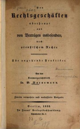 Von Rechtsgeschäften überhaupt und von Verträgen insbesondere, nach preußischem Rechte : für angehende Praktiker