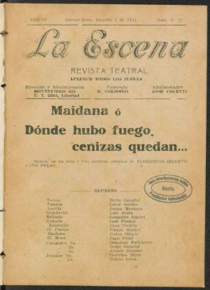 Maidana, ó, Dónde hubo fuego, cenizas quedan... : sainete en un acto y tres cuadros