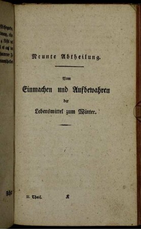 Neunte Abtheilung. Vom Einmachen und Aufbewahren der Lebensmittel zum Winter.