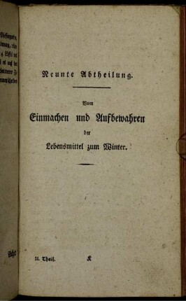 Neunte Abtheilung. Vom Einmachen und Aufbewahren der Lebensmittel zum Winter.