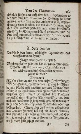 Andere Section. Handlend von denen nöthigsten Operationen des Kopffes und der Brust.