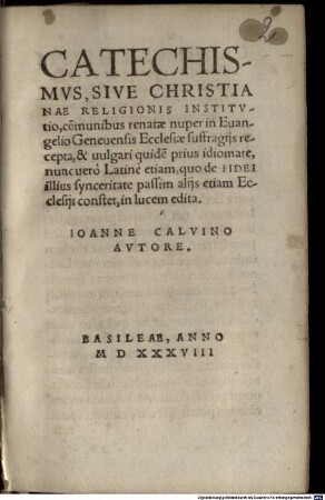 Catechismus : sive christianae religionis Institutio