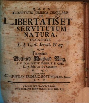 Diss. ... de libertatis et servitutum natura