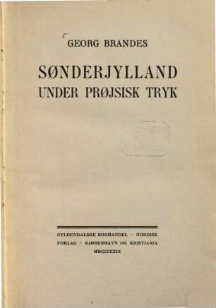 Sønderjylland under projsisk tryk