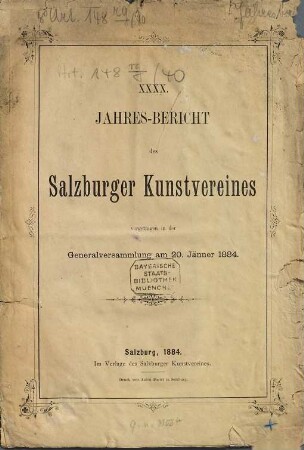 Jahresbericht : = Annual report / Salzburger Kunstverein. 40. 1884