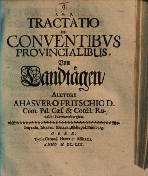 Tractatio de conventibus provincialibus = Von Landtägen