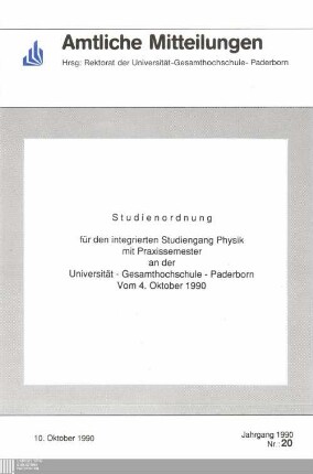 Studienordnung für den integrierten Studiengang Physik mit Praxissemester an der Universität - Gesamthochschule - Paderborn vom 4. Oktober 1990
