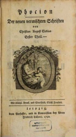 Der neuen vermischten Schriften von Christian August Clodius ... Theil. 1, Phocion