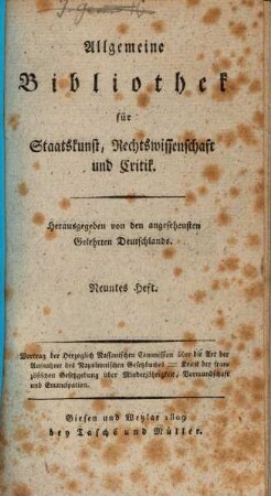 Allgemeine Bibliothek für Staatskunst, Rechtswissenschaft und Critik : hrsg. von den angesehensten Gelehrten Deutschlands. 9. 1809