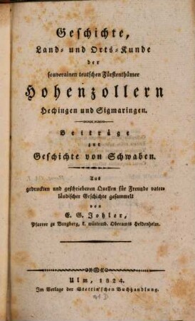 Geschichte, Land- und Ortskunde der souverainen teutschen Fürstenthümer Hohenzollern, Hechingen und Sigmaringen