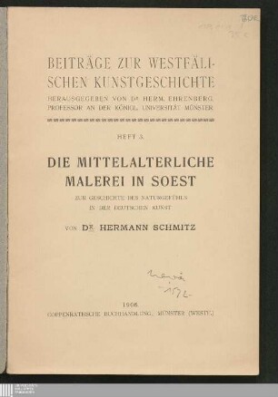 Die mittelalterliche Malerei in Soest : zur Geschichte des Naturgefühls in der deutschen Kunst