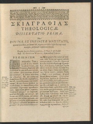 Theologicae Dissertatio Prima, De Divinae Et Infinitae Majestatis, ...