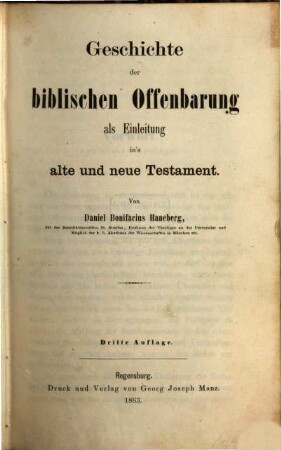 Geschichte der biblischen Offenbarung als Einleitung in's alte und neue Testament
