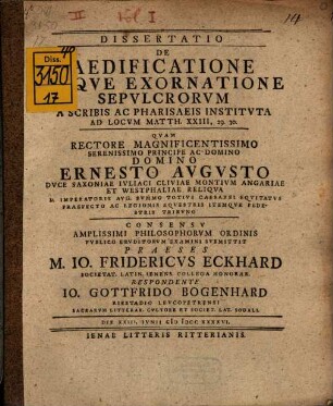 Dissertatio De Aedificatione Atqve Exornatione Sepvlcrorvm A Scribis Ac Pharisaeis Institvta : Ad Locvm Matth. XXIII, 29. 30.