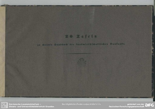Atlas: Handbuch der landwirthschaftlichen Baukunde : zum Gebrauch als Leitfaden bei Vorträgen ...