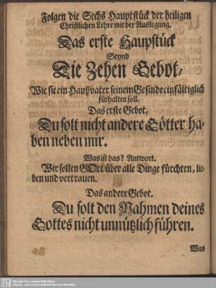 Folgen die Sechs Hauptstück der heiligen Christlichen Lehre mit der Auslegung