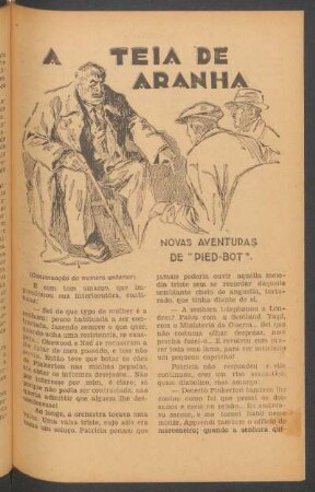 A teia de aranha : Novas aventuras de "Pied-Bot". (Continuação do numero anterior). [Romance]. (Continúa no proximo numero)