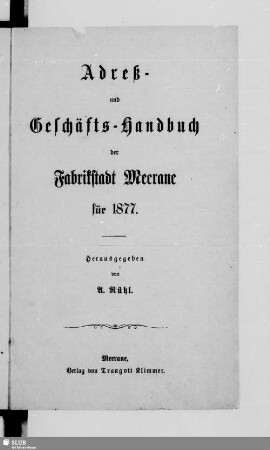 1877: Adreß- und Geschäfts-Handbuch der Fabrikstadt Meerane für ...