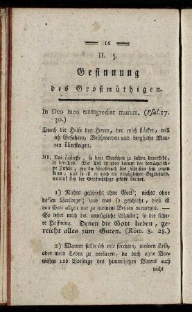 II. §. Gesinnung des Großmütigen. - IV. §. Einige Beyspiele Des, im Leiden, großmüthig Siegenden.