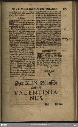 Der XLIX. Römische Keyser ist Valentinianus