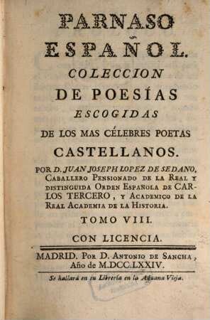 Parnaso Español : Coleccion De Poesias Escogidas De Los Mas Célebres Poetas Castellanos. 8