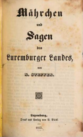 Mährchen und Sagen der Luxemburger Landes