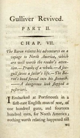 Chap. VII. The Baron relates his adventures on a voyage to North America, which are well worth the reader's attention. - Pranks of a whale. - A seagull saves a sailor's life. - The Baron's head forced into his