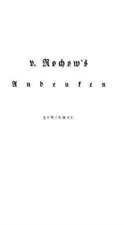 v. Rochow's Andenken gewidmet